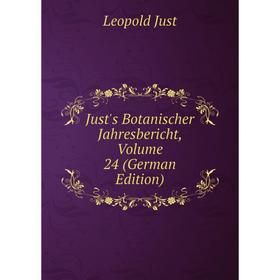 

Книга Just's Botanischer Jahresbericht, Volume 24