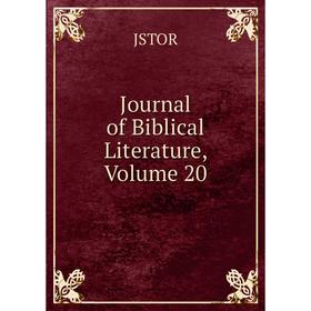 

Книга Journal of Biblical Literature, Volume 20
