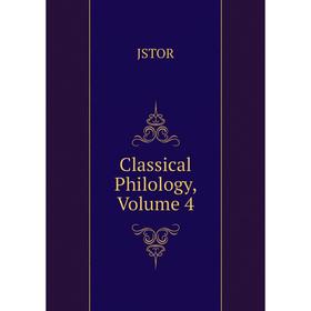 

Книга Classical Philology, Volume 4. JSTOR