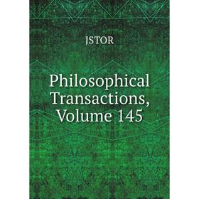 

Книга Philosophical Transactions, Volume 145. JSTOR