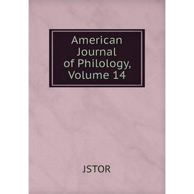 

Книга American Journal of Philology, Volume 14. JSTOR