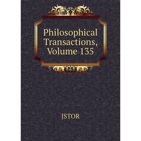 

Книга Philosophical Transactions, Volume 135. JSTOR