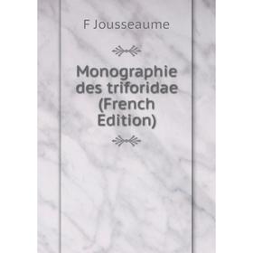 

Книга Monographie des triforidae