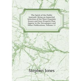 

Книга The Spirit of the Public Journals