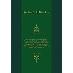 

Книга The Jesuit Relations and Allied Documents
