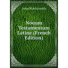 

Книга Nouum Testamentum Latine