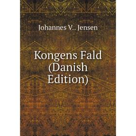 

Книга Kongens Fald (Danish Edition)