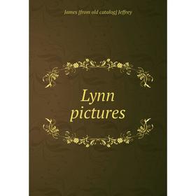

Книга Lynn pictures