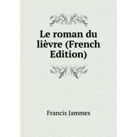 

Книга Le roman du lièvre
