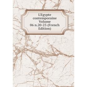 

Книга L'Egypte contemporaine Volume 06 n20-23