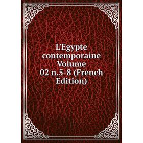 

Книга L'Egypte contemporaine Volume 02 n5-8