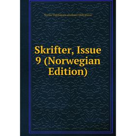

Книга Skrifter, Issue 9 (Norwegian Edition). Norske Videnskaps-akademi I Oslo Klasse