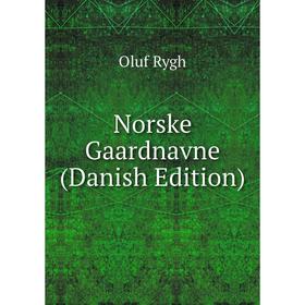 

Книга Norske Gaardnavne (Danish Edition)