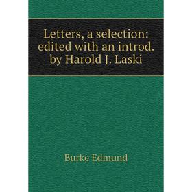 

Книга Letters, a selection: edited with an introd by Harold J Laski
