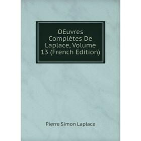 

Книга Oeuvres complètes De Laplace, Volume 13