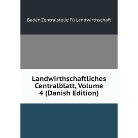 

Книга Landwirthschaftliches Centralblatt, Volume 4 (Danish Edition)