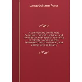 

Книга A commentary on the Holy Scriptures; critical, doctrinal, and homiletical