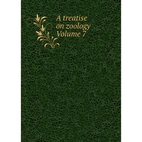

Книга A treatise on zoology Volume 7