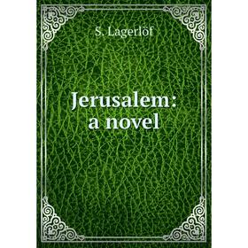 

Книга Jerusalem: a novel