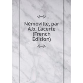 

Книга Némoville, par Ab Lacerte