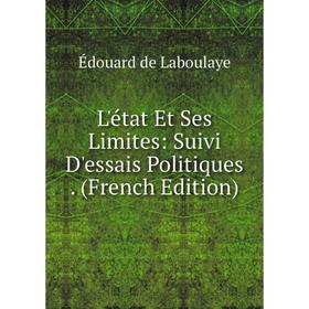 

Книга L'état Et Ses Limites: Suivi D'essais Politiques