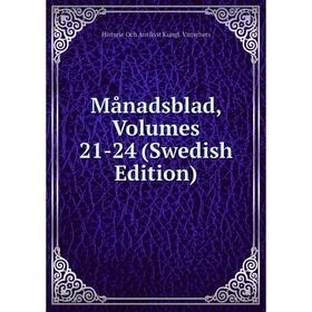 

Книга Månadsblad, Volumes 21-24 (Swedish Edition)