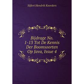 

Книга Bijdrage No. 1-13 Tot De Kennis Der Boomsoorten Op Java, Issue 4. Sijfert Hendrik Koorders