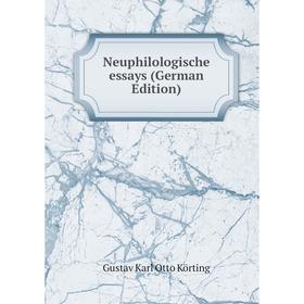 

Книга Neuphilologische essays