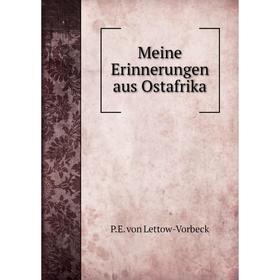 

Книга Meine Erinnerungen aus Ostafrika