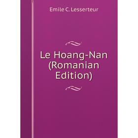 

Книга Le Hoang-Nan (Romanian Edition)