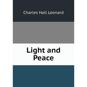 

Книга Light and Peace
