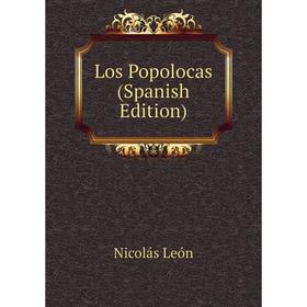

Книга Los Popolocas