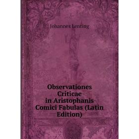 

Книга Observationes Criticae in Aristophanis Comici Fabulas
