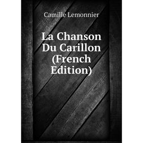 

Книга La Chanson Du Carillon