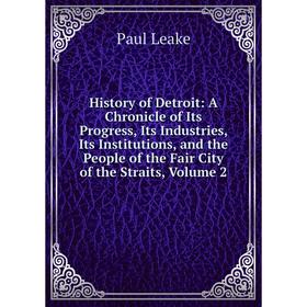 

Книга History of Detroit