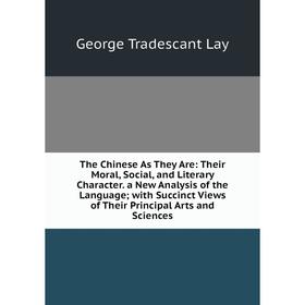 

Книга The Chinese As They Are