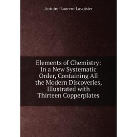 

Книга Elements of Chemistry