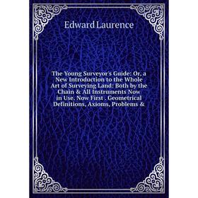 

Книга The Young Surveyor's Guide