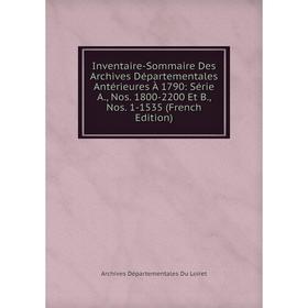 

Книга Inventaire-Sommaire Des Archives Départementales Antérieures À 1790