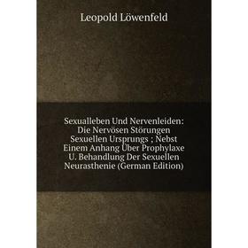 

Книга Sexualleben Und Nervenleiden