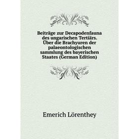 

Книга Beiträge zur Decapodenfauna des ungarischen Tertiärs