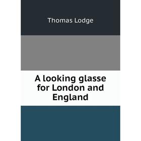 

Книга A looking glasse for London and England. Thomas Lodge