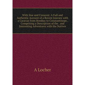 

Книга With Star and Crescent