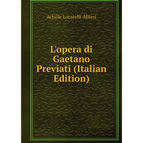 

Книга L'opera di Gaetano Previati