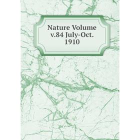 

Книга Nature Volume v84 July-Oct 1910