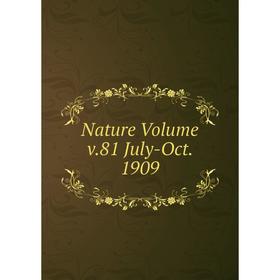 

Книга Nature Volume v81 July-Oct 1909