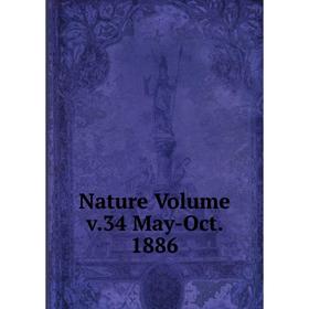 

Книга Nature Volume v34 May-Oct 1886