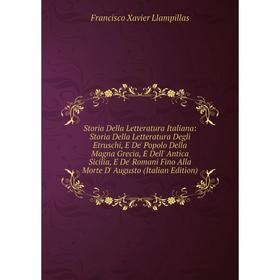 

Книга Storia Della Letteratura Italiana