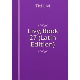 

Книга Livy, Book 27