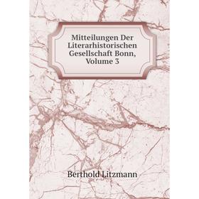 

Книга Mitteilungen Der Literarhistorischen Gesellschaft Bonn, Volume 3